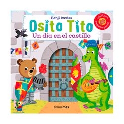 Osito Tito. Un día en el castillo - Benji Davies